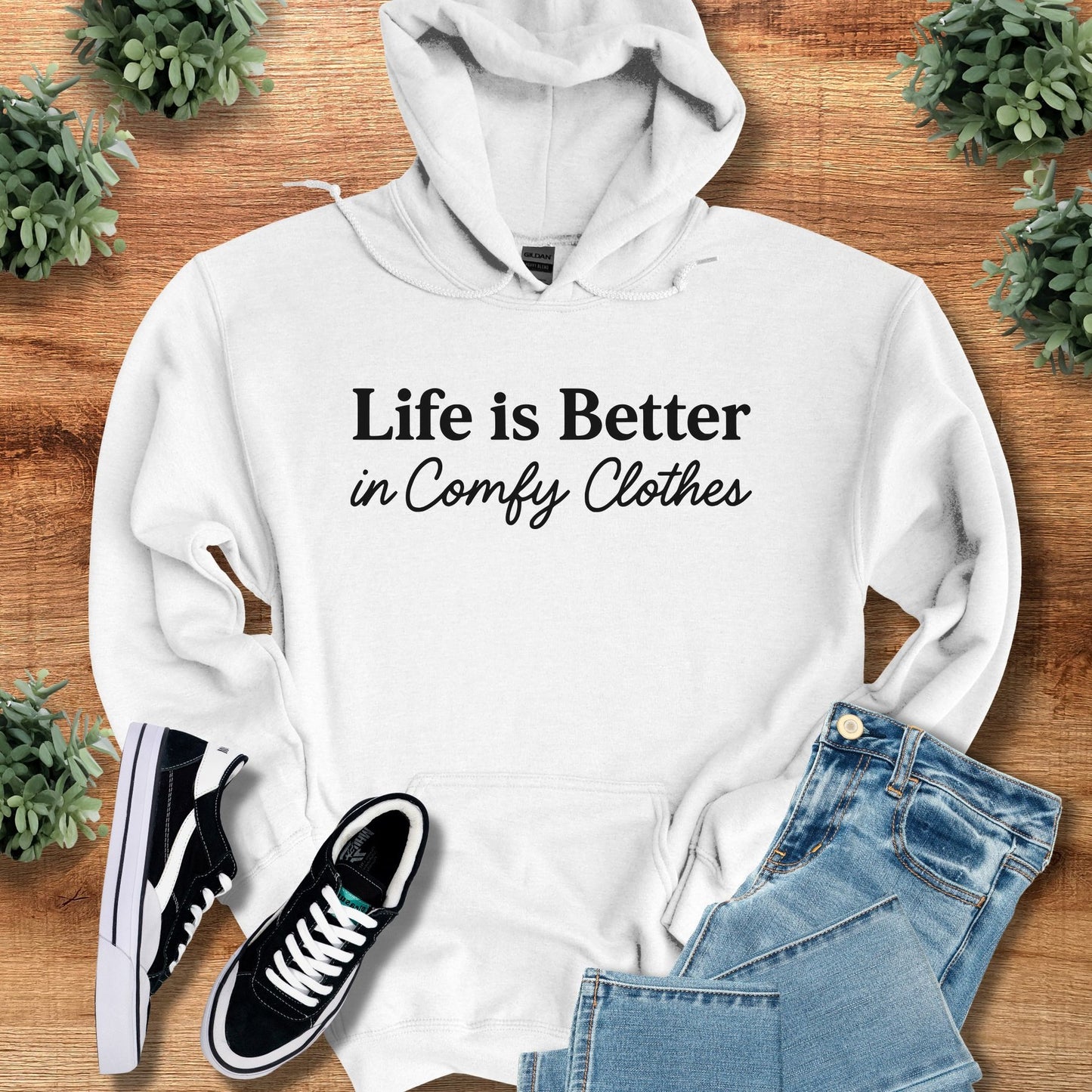 life is better in comfy clothes | Hoodie | Signature Vibes - White