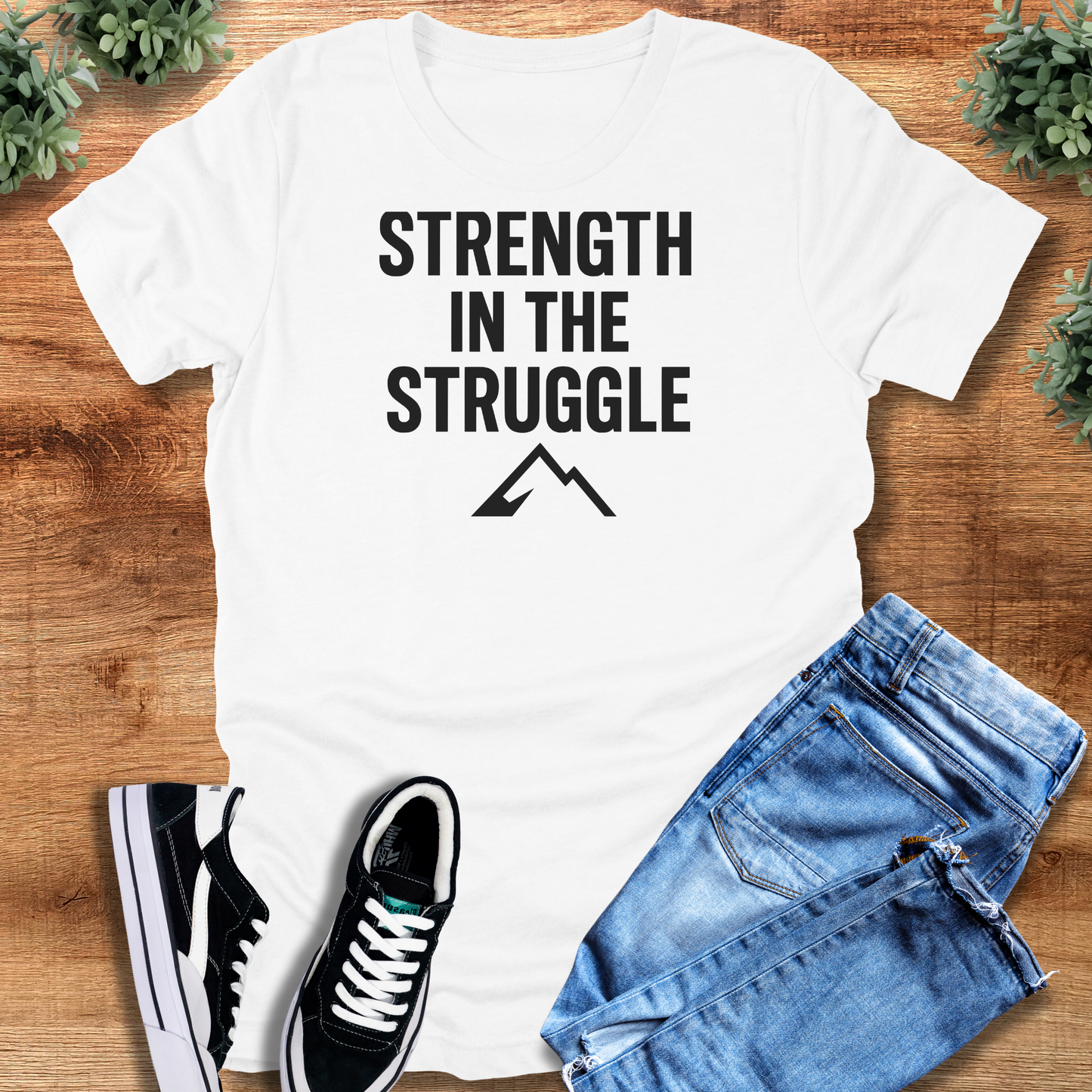 Strength in the Struggle Tee