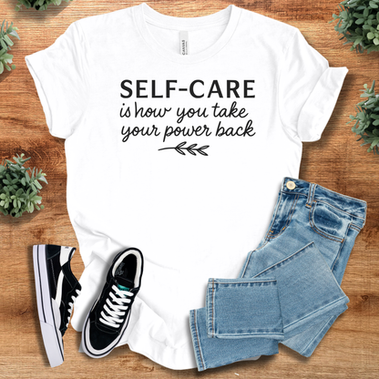 Self Care, Take Your Power Back