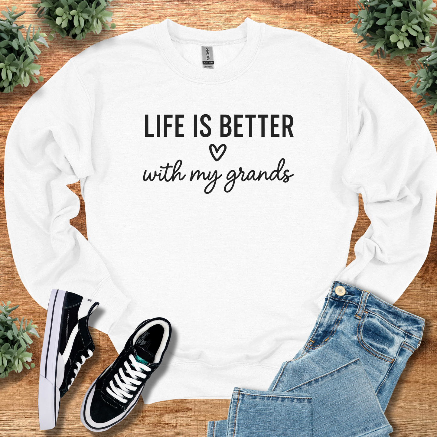 Life is Better with my Grands - Sweatshirt